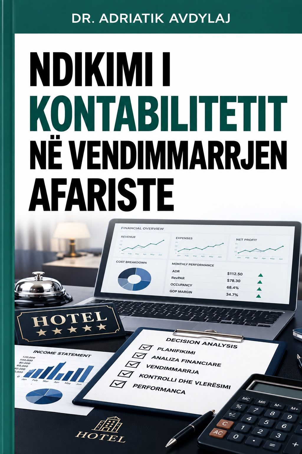 Kopertina: NDIKIMI I KONTABILITETIT NË VENDIMMARRJEN AFARISTE
