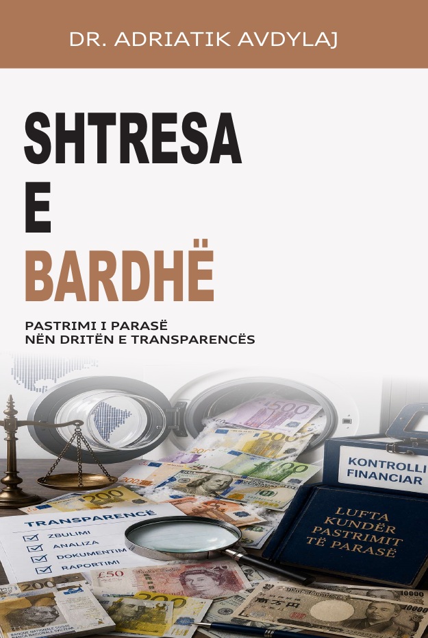Kopertina: SHTRESA E BARDHË, PASTRIMI I PARASË NËN DRITËN E TRANSPARENCËS